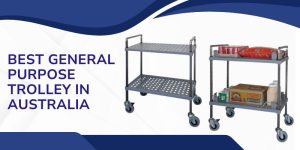 Best General Purpose Trolley in Australia