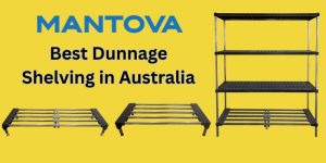 Best Dunnage Shelving in Australia