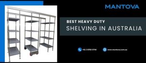 Best Heavy Duty Shelving in Australia