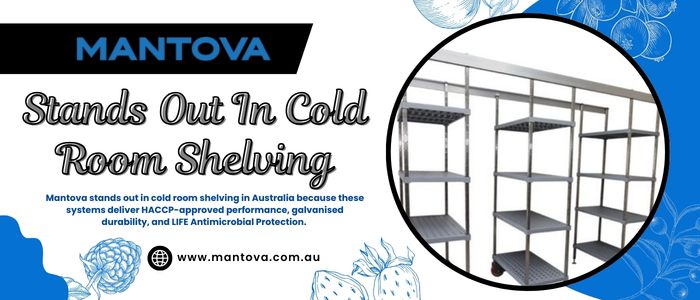 Mantova Stands Out in Cold Room Shelving