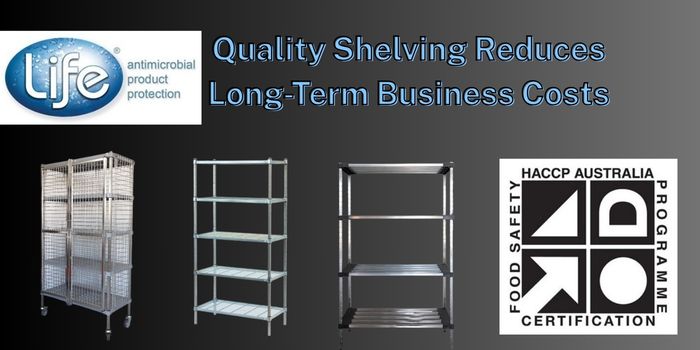 Quality Shelving Reduces Long-Term Business Costs